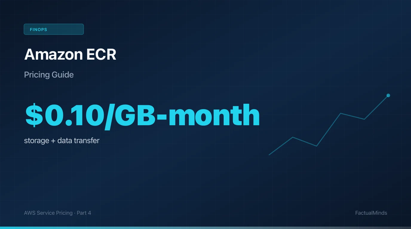 Amazon ECR Pricing: When $0.10/GB Becomes the Most Expensive Storage in Your Account